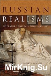 Russian Realisms: Literature and Painting, 1840-1890
