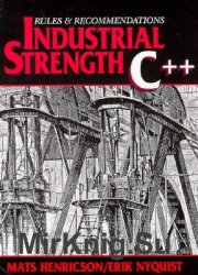Industrial Strength C++