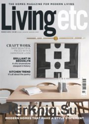 Living Etc UK - March 2019