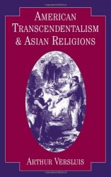 American Transcendentalism and Asian Religions (Religion in America)