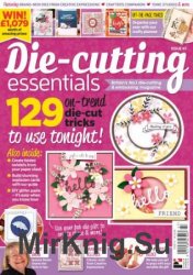 Die-cutting Essentials - Issue 47