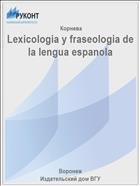 Lexicologia y fraseologia de la lengua espanola