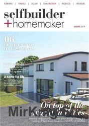 Selfbuilder & Homemaker - January/February 2019