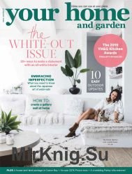 Your Home and Garden - March 2019