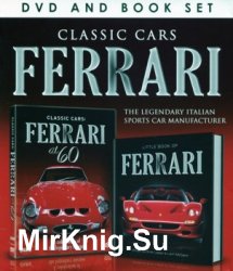 Classic Car Ferrari. The Legendary Italian sports car manufacturer (Book + DVD set)