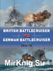 British Battlecruiser vs German Battlecruiser: 191416 (Osprey Duel 56)