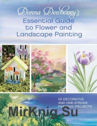 Essential Guide to Flower and Landscape Painting