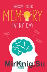Improve Your Memory Every Day -     