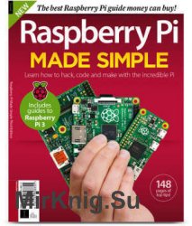 Raspberry Pi Made Simple Third Edition