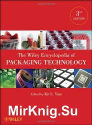 The Wiley Encyclopedia of Packaging Technology, Third Edition
