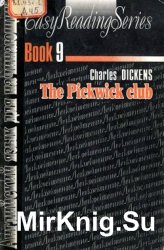 Easy Reading Series: The Pickwick club (. 9)