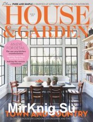 House & Garden UK - March 2019