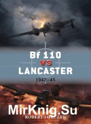 Bf 110 vs Lancaster: 1942-45 (Osprey Duel 51)