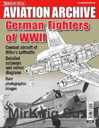 German Fighters of WWII (Aeroplane Special Aviation Archive)