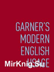 Garner's Modern English Usage. Fourth Edition