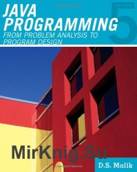 Java Programming: From Problem Analysis to Program Design, Fifth Edition