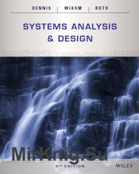 Systems Analysis and Design, Sixth Edition