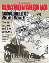 Aeroplanes of World War I (Aeroplane Special Aviation Archive)