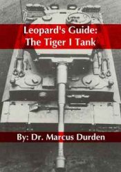 Leopard's Guide: The Tiger I Tank