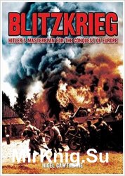 Blitzkrieg: Hiter's Masterplan for the Conquest of Europe