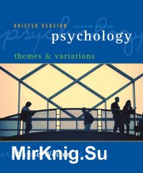 Psychology: Themes and Variations, Briefer Version, Seventh Edition