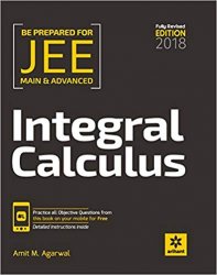 Integral Calculus for JEE Main & Advanced 2018 Edition