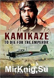 Kamikaze - To Die for the Emperor