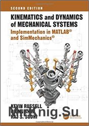 Kinematics and Dynamics of Mechanical Systems : Implementation in MATLAB and SimMechanics, Second Edition