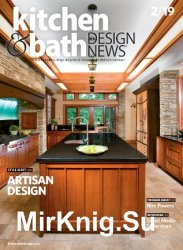 Kitchen & Bath Design News - February 2019