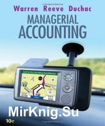 Managerial Accounting, 10e