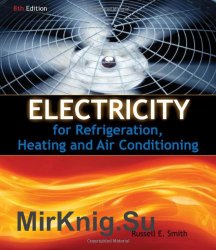 Electricity for Refrigeration, Heating and Air Conditioning, Eighth Edition