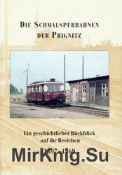 Die Schmalspurbahnen der Prignitz