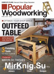 Popular Woodworking April 2019
