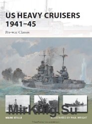 US Heavy Cruisers 1941-45: Pre-war Classes (Osprey New Vanguard 210