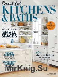 Beautiful Kitchens & Baths - Spring 2019