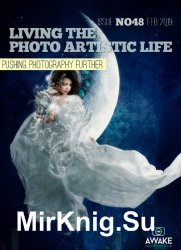 Living the Photo Artistic Life Issue 48 2019