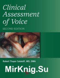 Clinical assessment of voice. Second edition