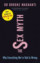 The Sex Myth - -:  ,   , 