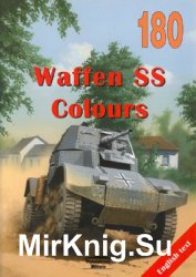 Waffen SS Colours Vol.I (Wydawnictwo Militaria 180)