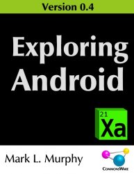 Exploring Android 0.4