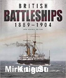 British Battleships, 1889-1904