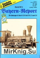 Eisenbahn Journal Archiv: Bayern-Report 4