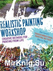 Realistic Painting Workshop: Creative Methods for Painting from Life