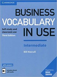 Business Vocabulary in Use: Intermediate Book with Answers and Enhanced ebook: Self-Study and Classroom Use, 3rd Edition