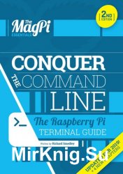 The MagPi Essentials: Conquer The Command Line 2nd Edition