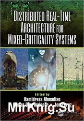 Distributed Real-Time Architecture for Mixed-Criticality Systems