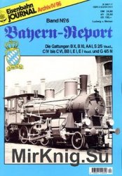 Eisenbahn Journal Archiv: Bayern-Report 6