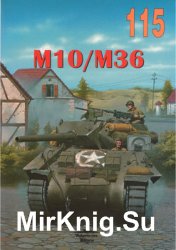 M10/M36 (Wydawnictwo Militaria 115)