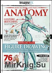 ImagineFX presents: How To Draw & Paint Anatomy, Vol 2