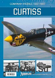 Curtiss: Company Profile 1907-1947 (Aeroplane Company Profile)